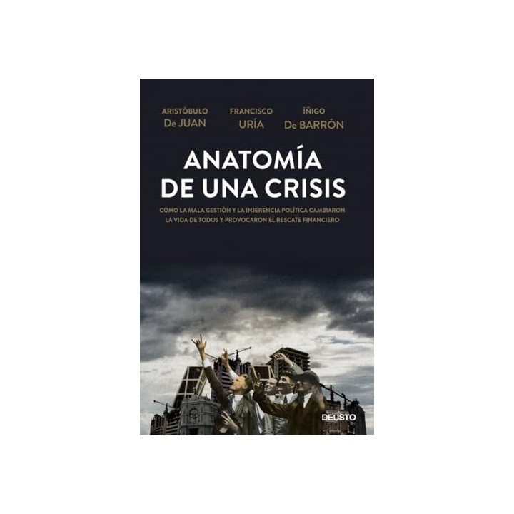 Anatomía De Una Crisis